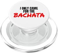Bachata Dance Salsa Accesorios I Only Came For The Bachata PopSockets PopGrip para MagSafe