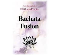 Bachata Fusion: Il linguaggio del corpo tra tecnica, connessione e musicalità