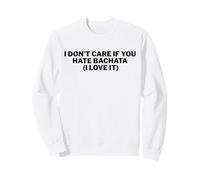 Bachata Music I Love It Funny Dance Amante Sudadera