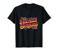 Bachata Sensual Danza Latina Diseño Vida Nocturna Camiseta