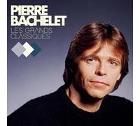 Bachelet, Pierre - Les grands classiques Édition Limitée