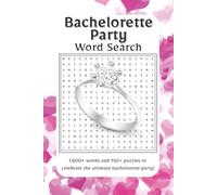 Bachelorette Party Word Search: Celebrate the bride-to-be with this fun-filled bachelorette word search collection! | 1,600+ words and 150+ puzzles… ... and unforgettable bachelorette parties
