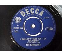 Bachelors - BACHELORS Beneath the Willow Tree/Wouldn't Trade You 7"