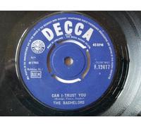 Bachelors - BACHELORS Can I Trust You/ Who Can I turn To 7"