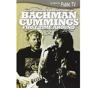 Bachman Randy / Cummings Burton: First Time Around [Internacional] [DVD]