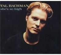 Bachman, Tal - She's So High