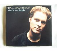 Bachman, Tal - She's So High Pt.1 / Angeline/Paint Pretty