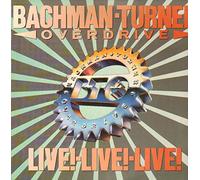 Bachman Turner Overdrive - Live!-Live!-Live! (1986) [Vinyl LP]