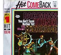 Bachman Turner Overdrive - You ain't seen nothing yet/Free wheelin' (Hit Comeback 10) / Vinyl single [Vinyl-Single 7'']