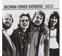 Bachmand Turner Overdrive - Bachman-Turner Overdrive - Gold