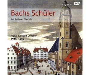 Bachs Schuler: Motetes / Vocal Concert Dresden - Kopp