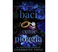 Baci come pioggia (Il signore del crimine còrso)