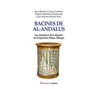Bacines de Al-Andalus: Los ejemplares de la alquería de Campanales (mijas, Málaga): 5 (A de Al-Andalus)