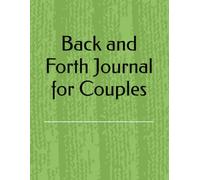 Back and Forth Journal for Couples
