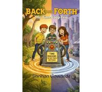 Back and Forth : The Time Loop Trio