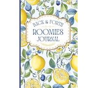 Back & Forth Roomies Journal: A Fun & Thoughtful Shared Notebook for Roommates to Connect, Communicate & Create Memories