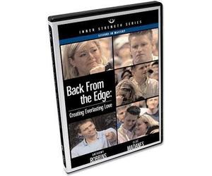 Back From the Edge: Creating Everlasting Love, Anthony Robbins, Cloe Madanes, DVD by Back From the Edge: Creating Everlasting Love