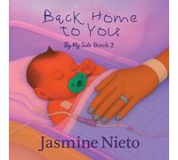 Back Home to You: By My Side Book 2
