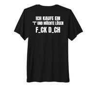 Back -Imprenta compro un yo y me gustaría Resolver F_CK D_CH Camiseta Premium