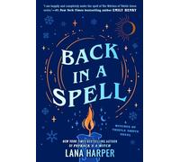 Back in a Spell: 3 (The Witches of Thistle Grove)