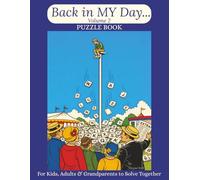 Back in MY Day... Volume 2 Puzzle Book: 25 Crossword & Word Search Puzzles from the 1900s-1930s - For Kids, Adults & Grandparents to Solve Together