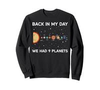 Back In My Day We Had 9 Planets Funny Galaxy Space Hombres Mujeres Sudadera