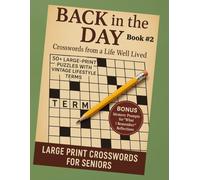 BACK IN THE DAY: CROSSWORD FROM A LIFE WELL LIVED