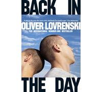 Back in the Day: The Norwegian number one bestseller, a raw and propulsive coming-of-age debut