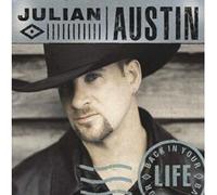 Back In Your Life by Julian Austin (2000-08-02)
