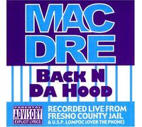 Back N Da Hood by Mac Dre (2005-05-24)