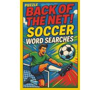 Back of the Net! Soccer Crossword Puzzles