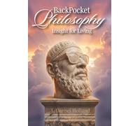 Back Pocket Philosophy: Insight for living