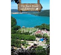 Back Roads of Europe THE JURA FRANCE [Reino Unido] [DVD]
