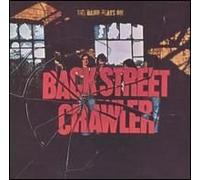 Back Street Crawler - Band Plays on