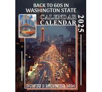 Back to 60s in Washington State 2025: Step Back in Time 2025 Featuring the Vibrant 60s in Washington State Perfect for Planning and Organizing Your Year with a Large Size Ideal Gifts