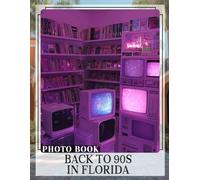 Back to 90s in Florida Photo Book