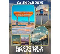 Back to 90s in Nevada State 2025: Time Travel to the 90s 2025 Featuring Back to 90s in Nevada Perfect for Planning and Organizing Your Year with a Large Size Ideal Gifts