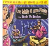Back To Basics - Les Mille & Une Nuits
