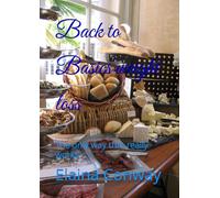 Back to Basics weight loss: The only way that really works