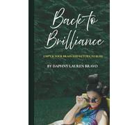 Back To Brilliance: Unf*ck Your Brain and Return to Bliss