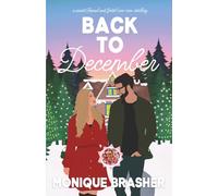 Back to December: A Sweet Hansel and Gretel Rom-Com Retelling (Enchanted Hollow)
