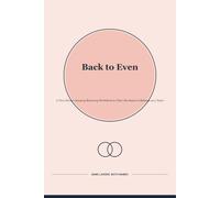 Back to Even: A Two-Person January Recovery Workbook to Clear the Season's Balance as a Team