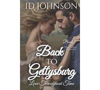 Back to Gettysburg: A Time Travel Romance