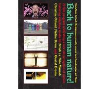 Back to Human Nature! (Intermediate / Taiwaskivi / Stress call of the stinging nettle / Decennial Celebratory Solidarity Ritual / Where is here?)