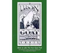 Back To Life: The Iron Goat Trail