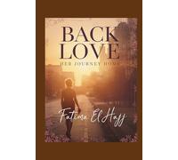 BACK TO LOVE: HER JOURNEY HOME