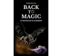 Back to Magic: Il risveglio di Acheron