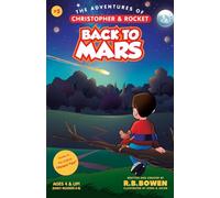Back to Mars: The Adventures of Christopher & Rocket