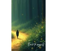 Back to Myself - inspirational journal: motivation notebook