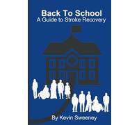 Back To School: A Guide to Stroke Recovery